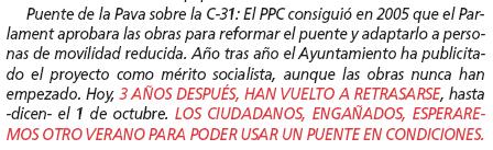 Extracte de l'article d'opinió de Josep Llobet al periòdic municipal EL BRUGUERS criticant el retràs en les obres del pont de la pava (18 de Juny de 2008)